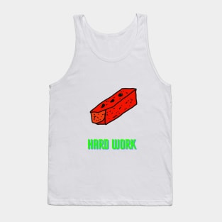 Brick, Hard Work, Funny T-Shirt, Funny Tee, Badly Drawn, Bad Drawing Tank Top